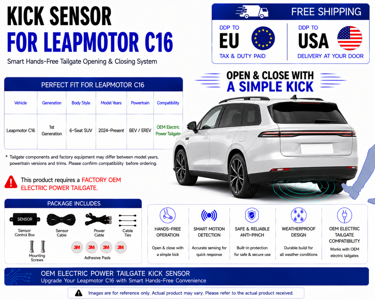 For Leapmotor C16 OEM Electric Power Tailgate Smart Hands-Free Kick Sensor – Foot-Activated Tailgate Opening & Closing System
