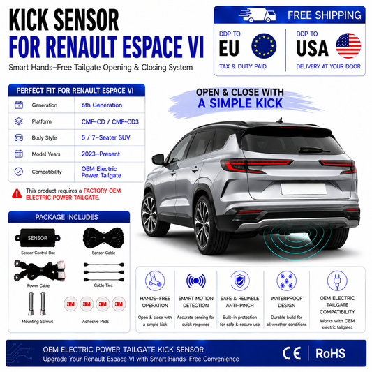 For Renault Espace VI OEM Electric Power Tailgate Smart Hands-Free Kick Sensor – Foot-Activated Tailgate Opening & Closing System